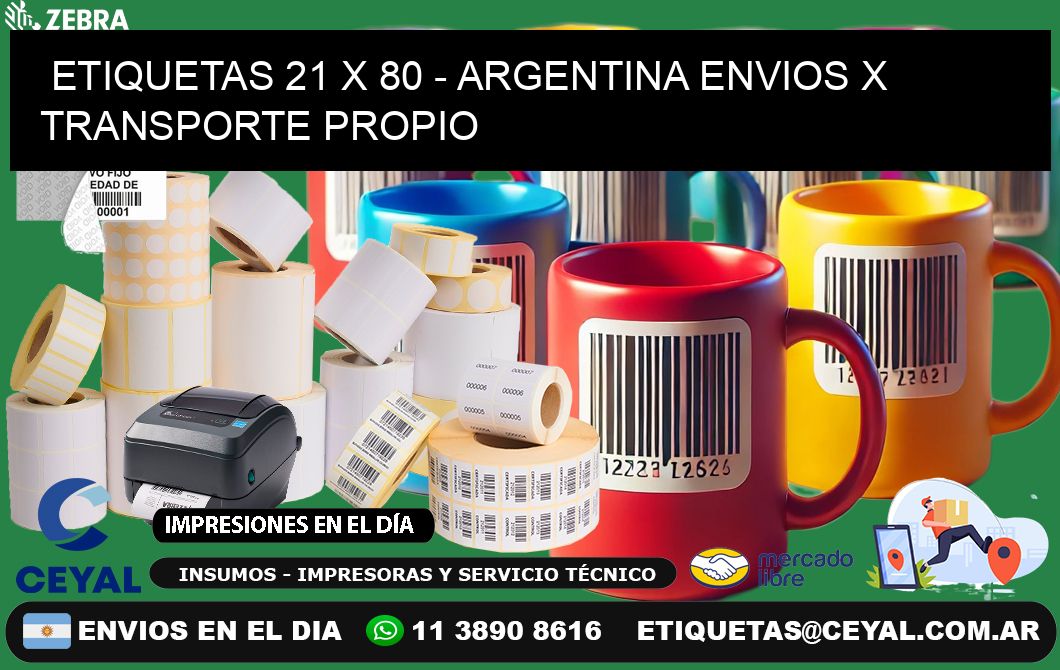 ETIQUETAS 21 x 80 - ARGENTINA ENVIOS X TRANSPORTE PROPIO