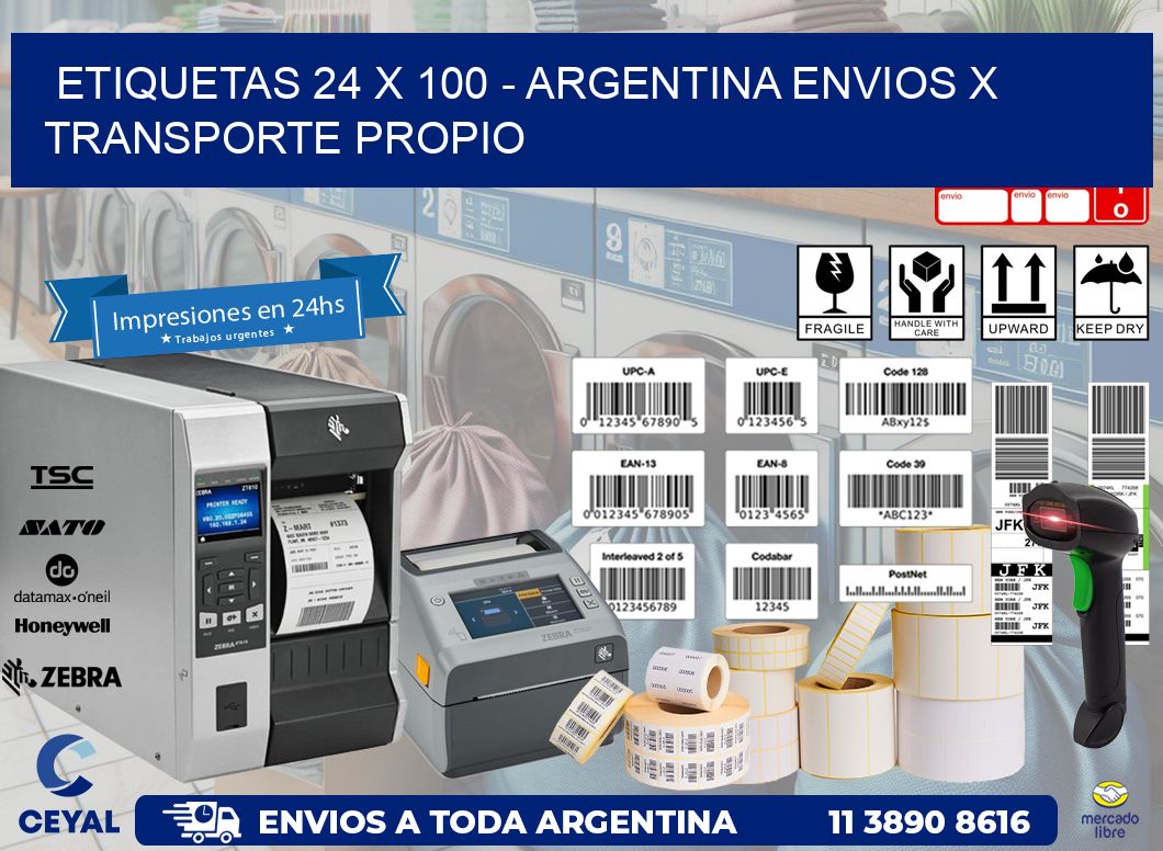 ETIQUETAS 24 x 100 - ARGENTINA ENVIOS X TRANSPORTE PROPIO