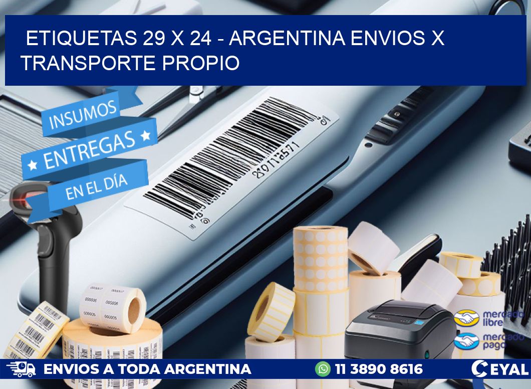 ETIQUETAS 29 x 24 - ARGENTINA ENVIOS X TRANSPORTE PROPIO