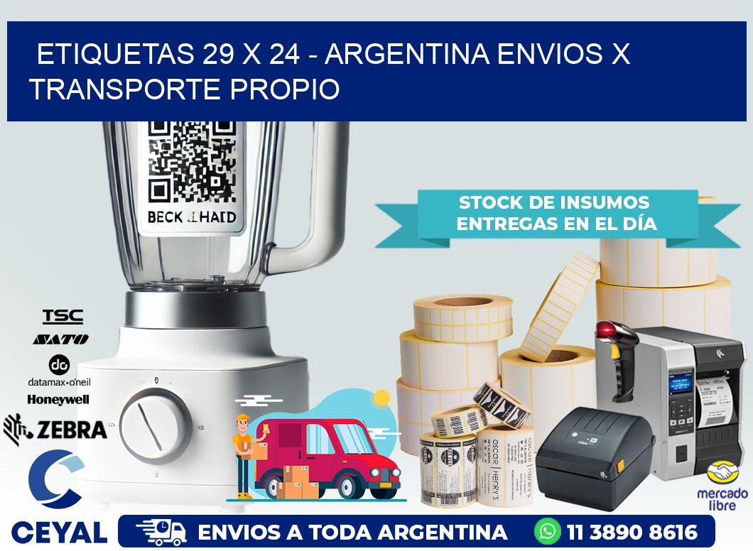 ETIQUETAS 29 x 24 – ARGENTINA ENVIOS X TRANSPORTE PROPIO