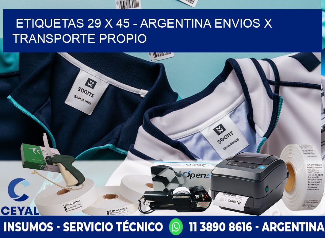 ETIQUETAS 29 x 45 - ARGENTINA ENVIOS X TRANSPORTE PROPIO