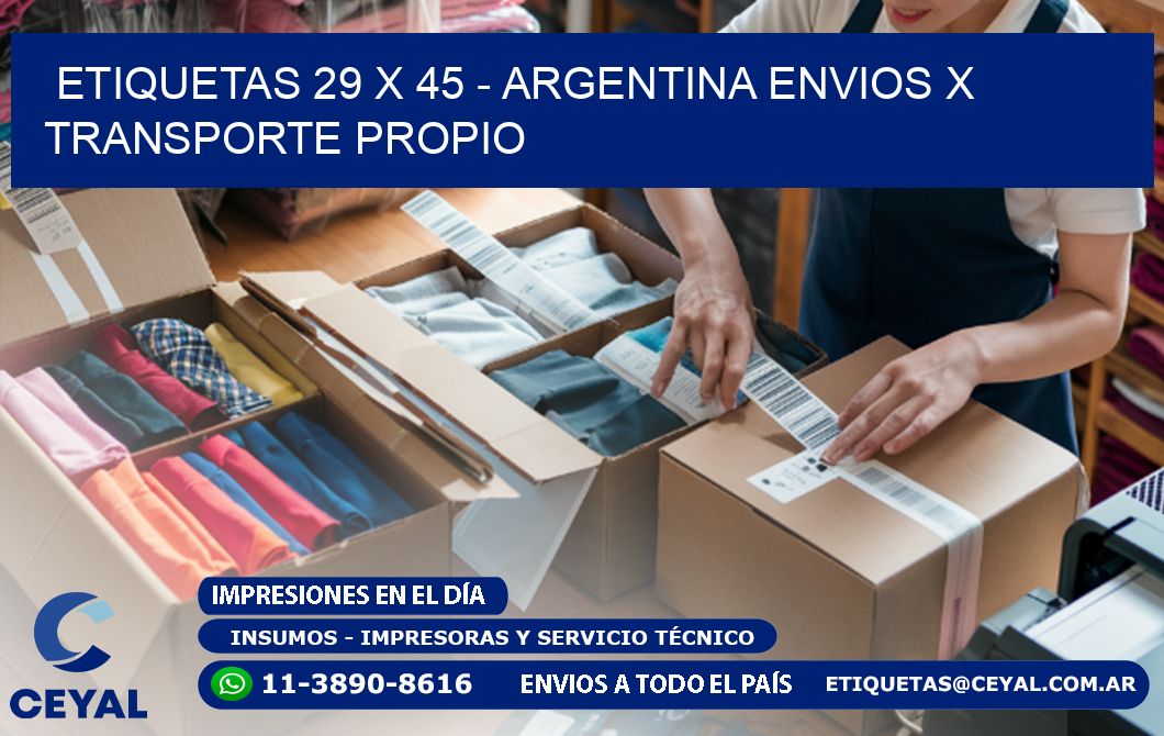 ETIQUETAS 29 x 45 - ARGENTINA ENVIOS X TRANSPORTE PROPIO