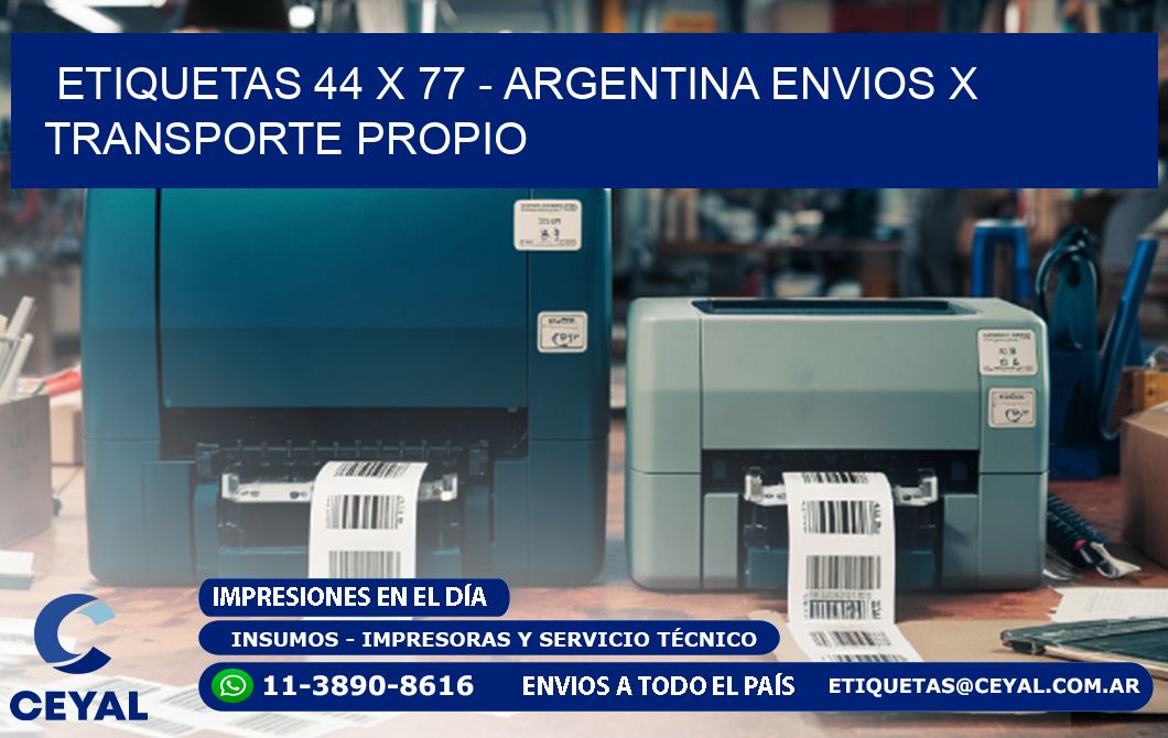 ETIQUETAS 44 x 77 - ARGENTINA ENVIOS X TRANSPORTE PROPIO