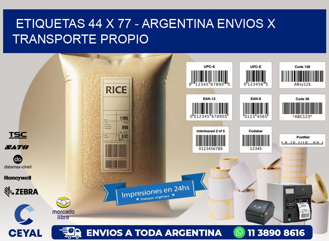 ETIQUETAS 44 x 77 - ARGENTINA ENVIOS X TRANSPORTE PROPIO