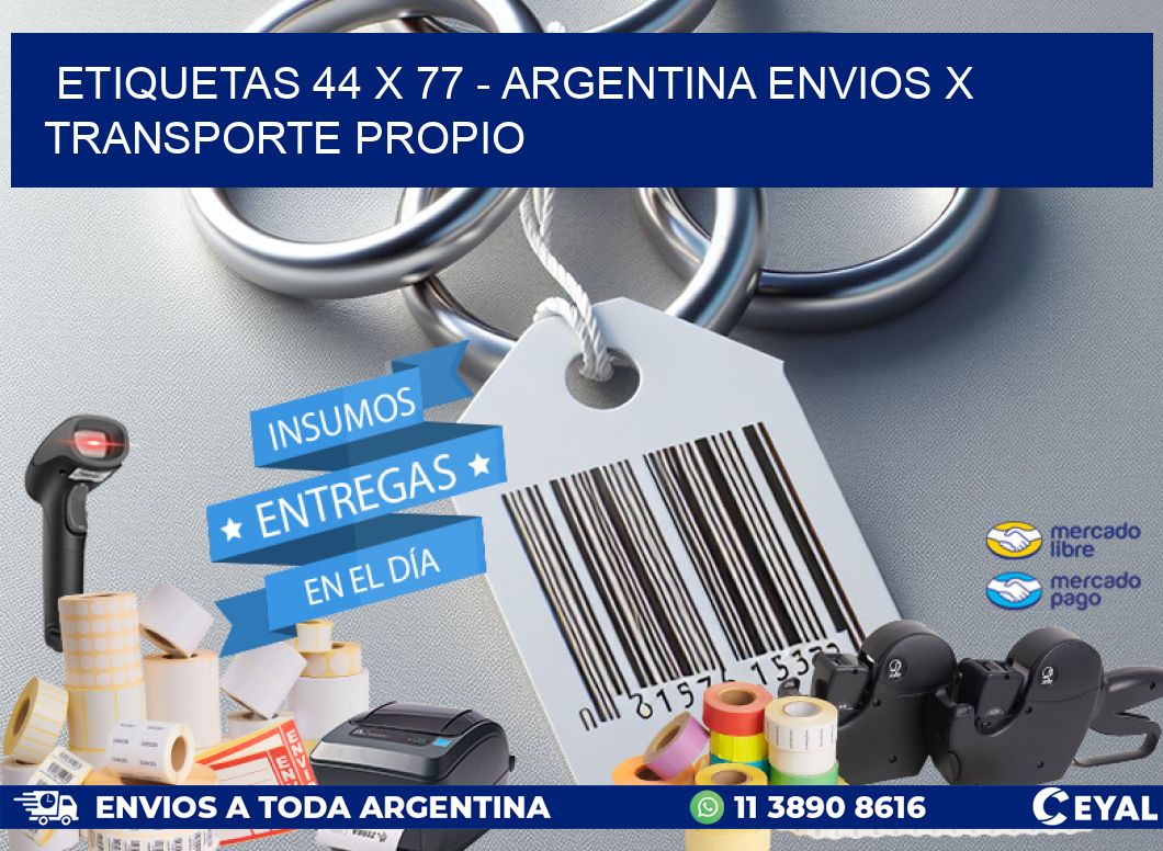 ETIQUETAS 44 x 77 - ARGENTINA ENVIOS X TRANSPORTE PROPIO