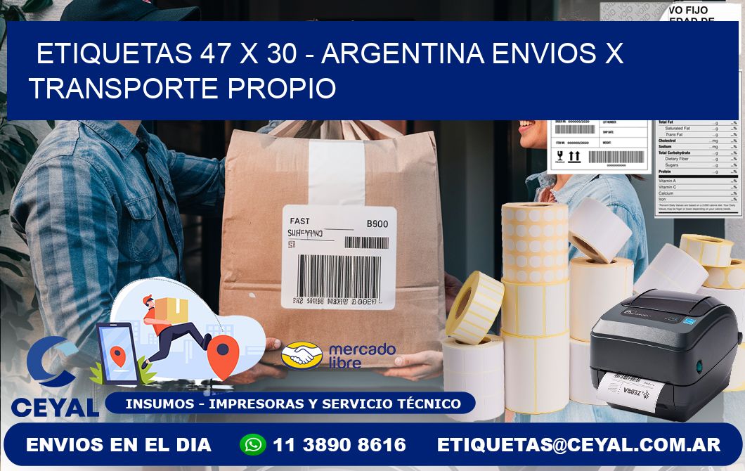 ETIQUETAS 47 x 30 - ARGENTINA ENVIOS X TRANSPORTE PROPIO