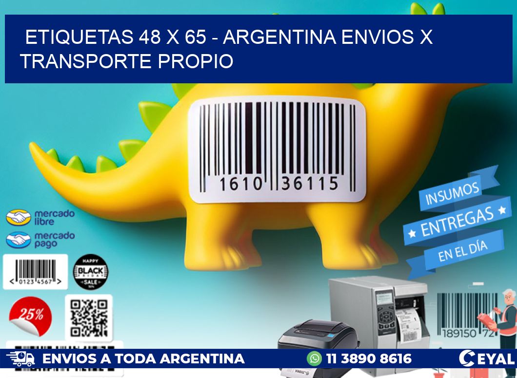 ETIQUETAS 48 x 65 - ARGENTINA ENVIOS X TRANSPORTE PROPIO