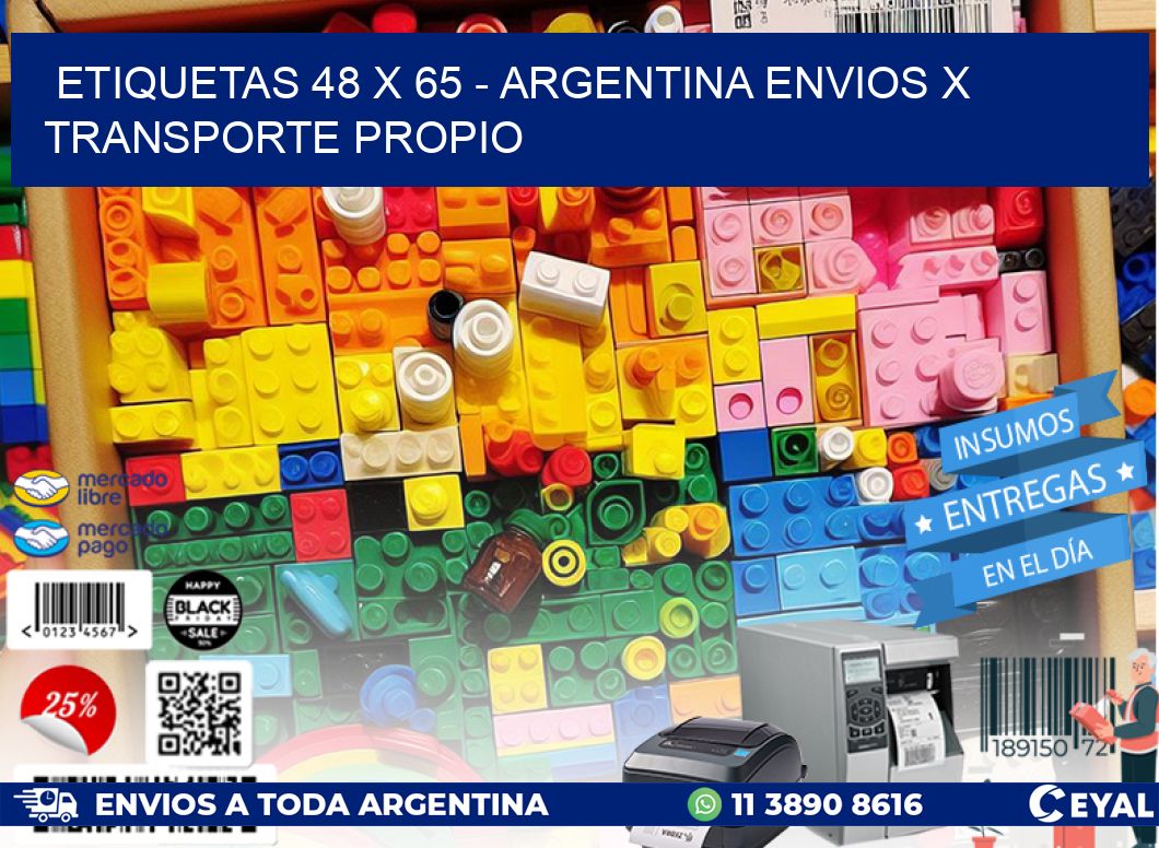 ETIQUETAS 48 x 65 - ARGENTINA ENVIOS X TRANSPORTE PROPIO