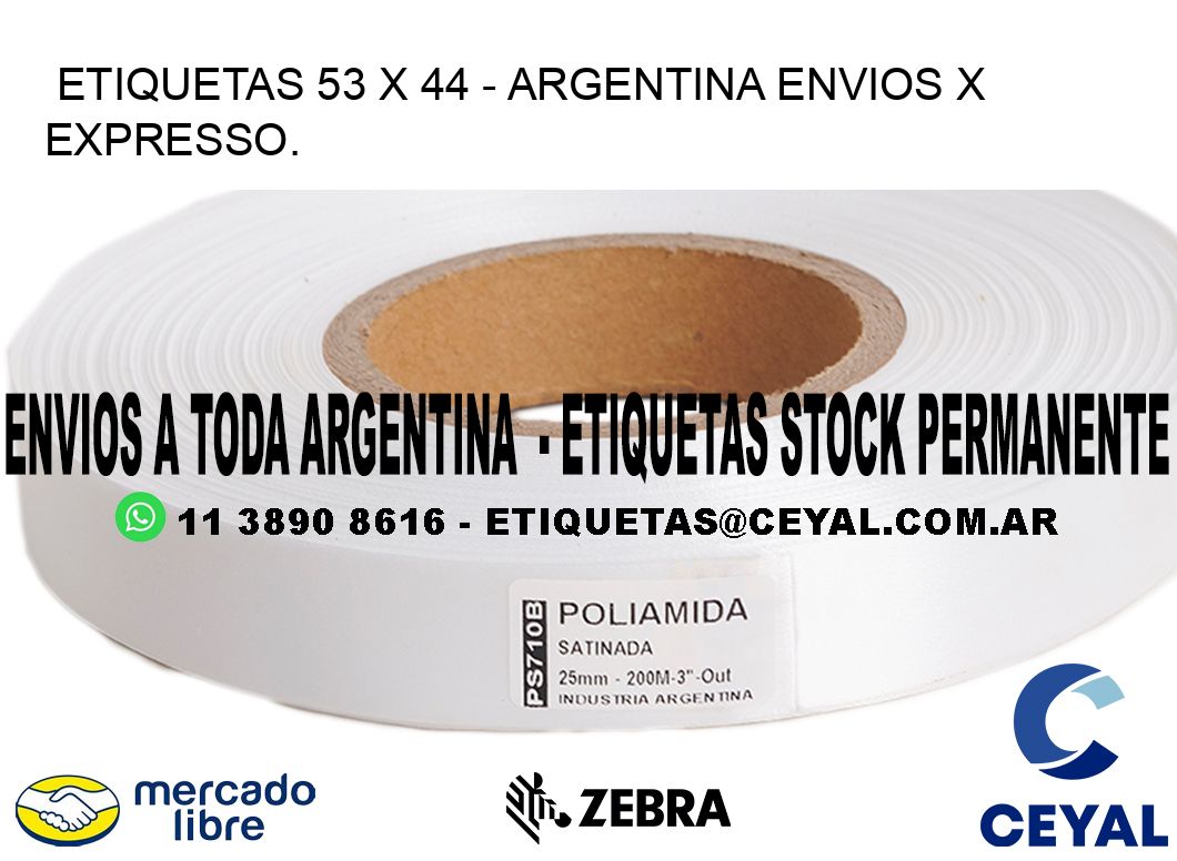 ETIQUETAS 53 x 44 - ARGENTINA ENVIOS X EXPRESSO.