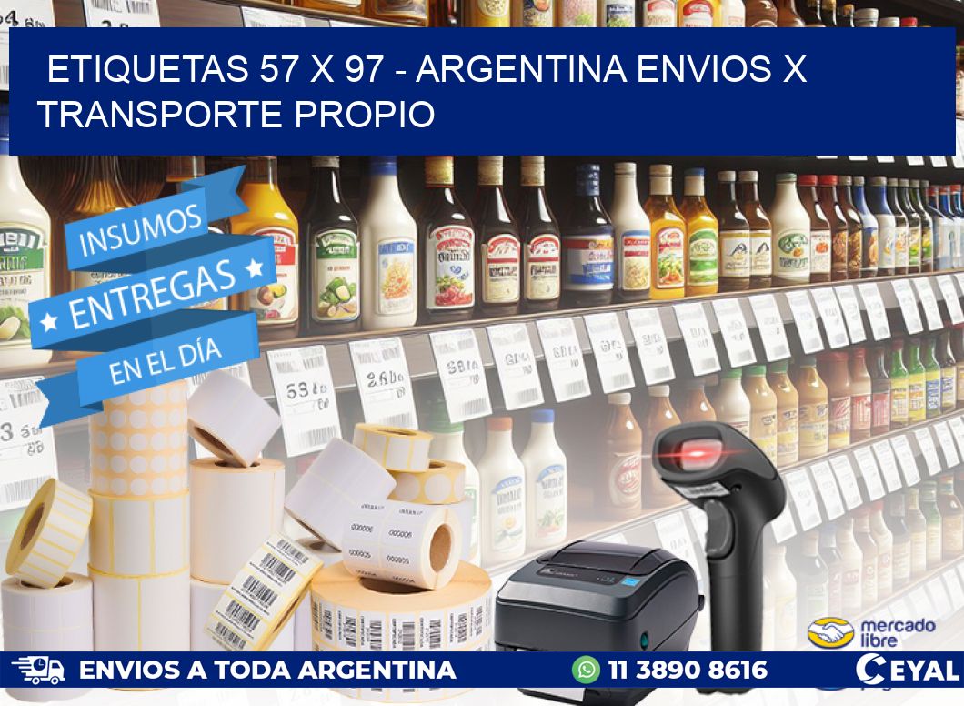 ETIQUETAS 57 x 97 - ARGENTINA ENVIOS X TRANSPORTE PROPIO