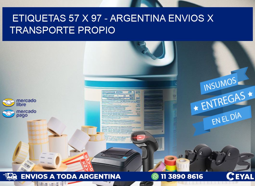 ETIQUETAS 57 x 97 - ARGENTINA ENVIOS X TRANSPORTE PROPIO