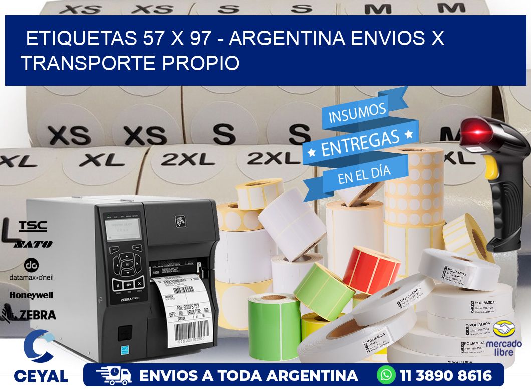 ETIQUETAS 57 x 97 - ARGENTINA ENVIOS X TRANSPORTE PROPIO