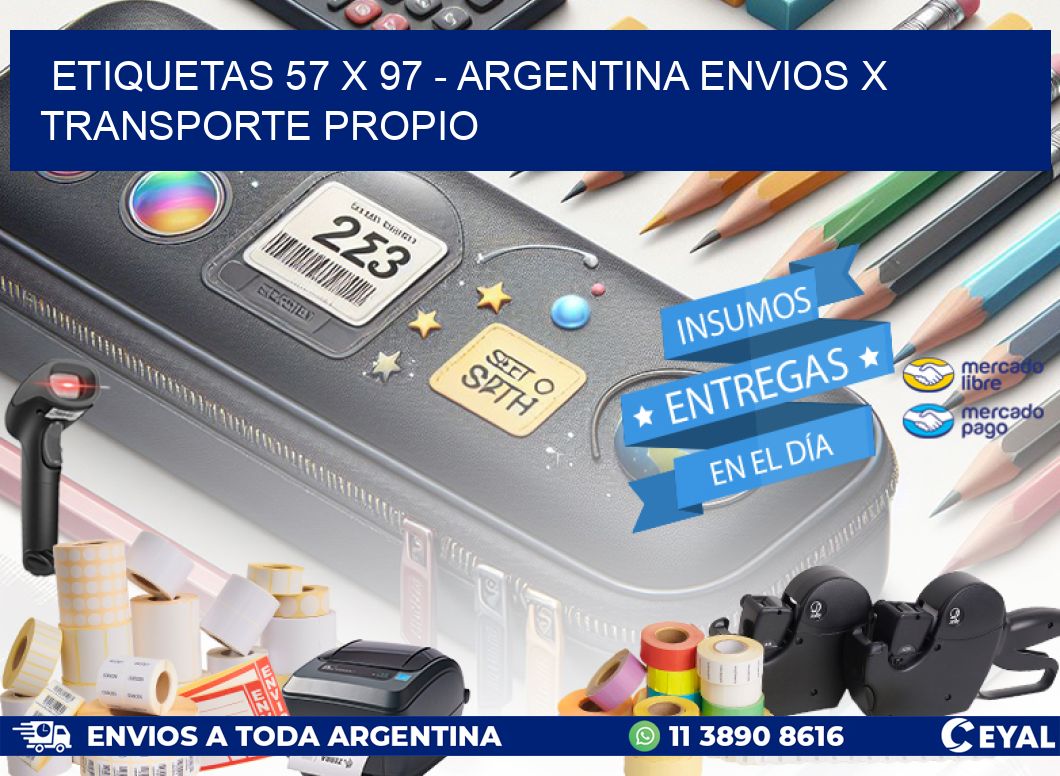 ETIQUETAS 57 x 97 - ARGENTINA ENVIOS X TRANSPORTE PROPIO