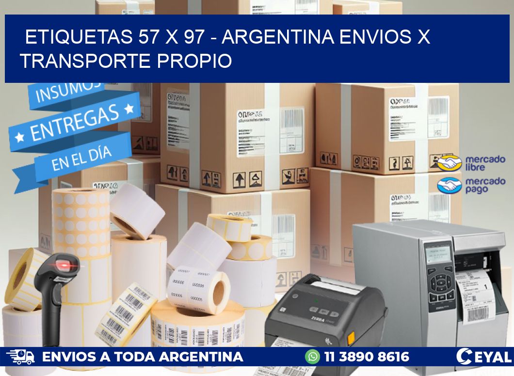 ETIQUETAS 57 x 97 – ARGENTINA ENVIOS X TRANSPORTE PROPIO