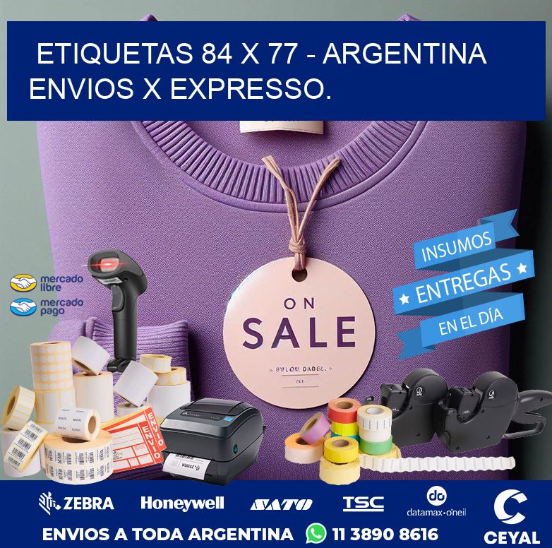 ETIQUETAS 84 x 77 - ARGENTINA ENVIOS X EXPRESSO.