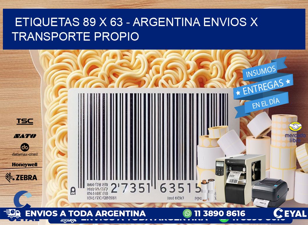 ETIQUETAS 89 x 63 - ARGENTINA ENVIOS X TRANSPORTE PROPIO