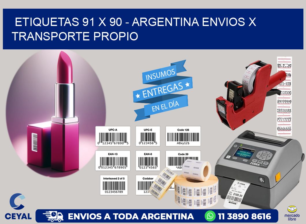 ETIQUETAS 91 x 90 - ARGENTINA ENVIOS X TRANSPORTE PROPIO