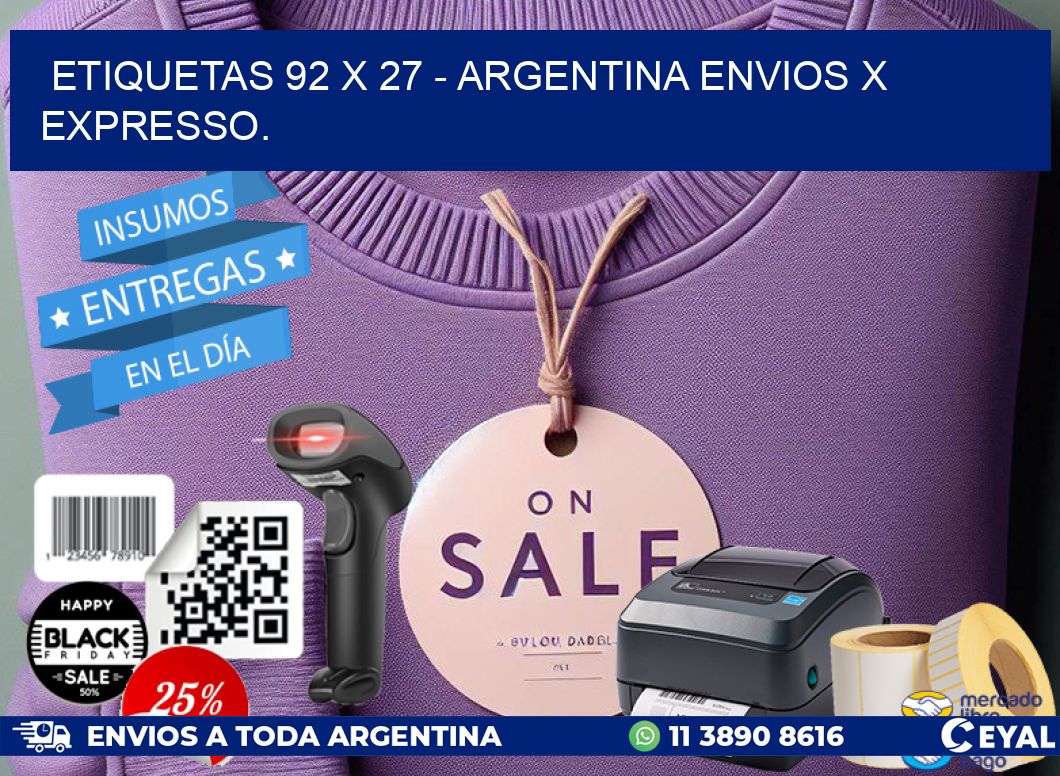 ETIQUETAS 92 x 27 - ARGENTINA ENVIOS X EXPRESSO.