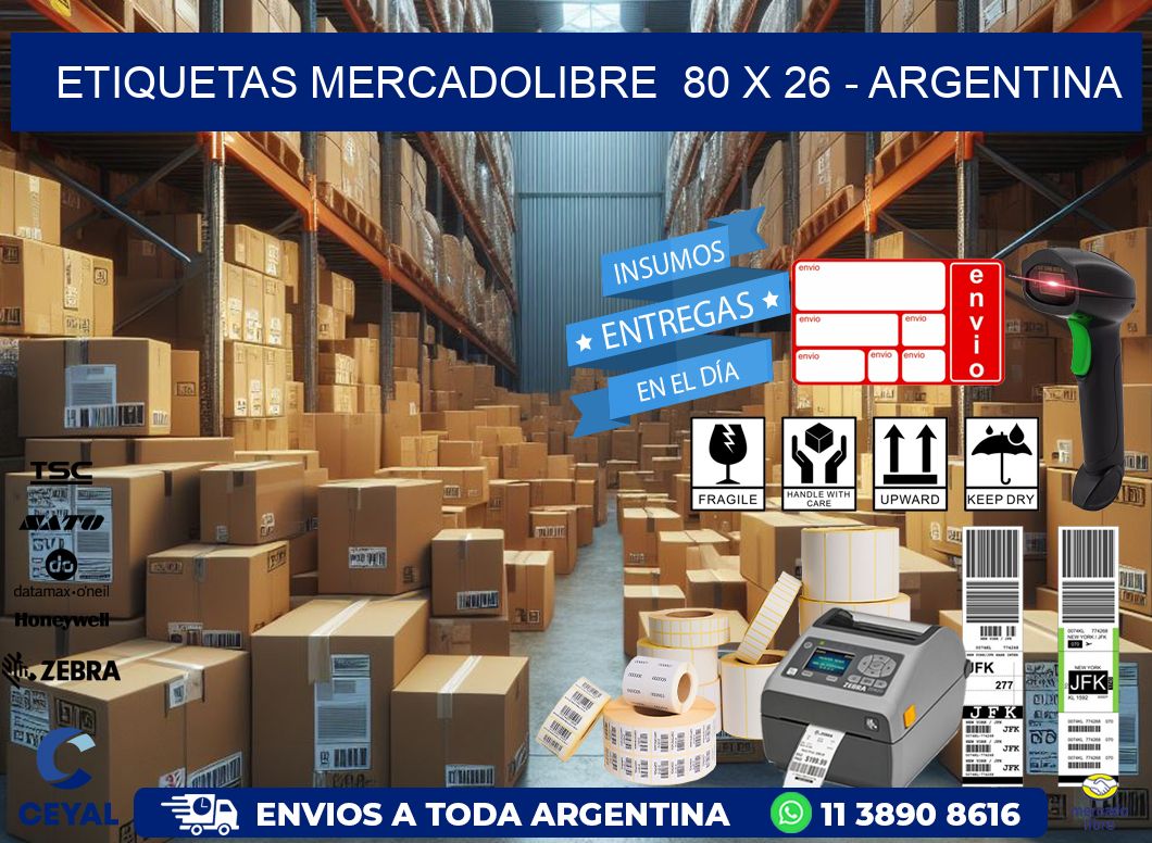 ETIQUETAS MERCADOLIBRE  80 x 26 - ARGENTINA