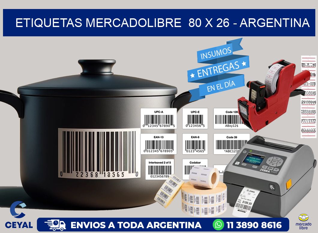 ETIQUETAS MERCADOLIBRE  80 x 26 – ARGENTINA