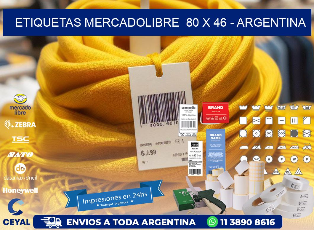 ETIQUETAS MERCADOLIBRE  80 x 46 - ARGENTINA