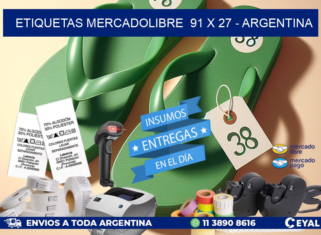 ETIQUETAS MERCADOLIBRE  91 x 27 - ARGENTINA