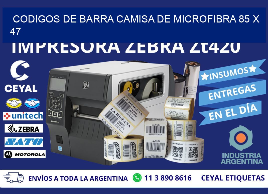 CODIGOS DE BARRA CAMISA DE MICROFIBRA 85 x 47