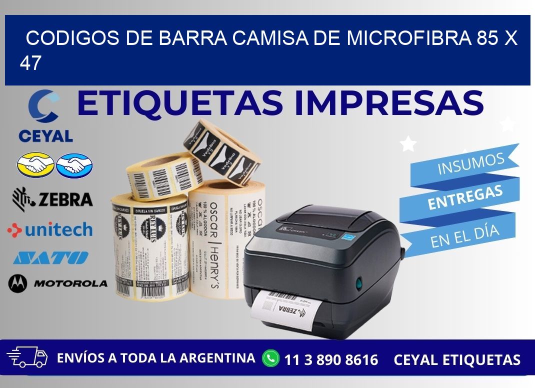 CODIGOS DE BARRA CAMISA DE MICROFIBRA 85 x 47