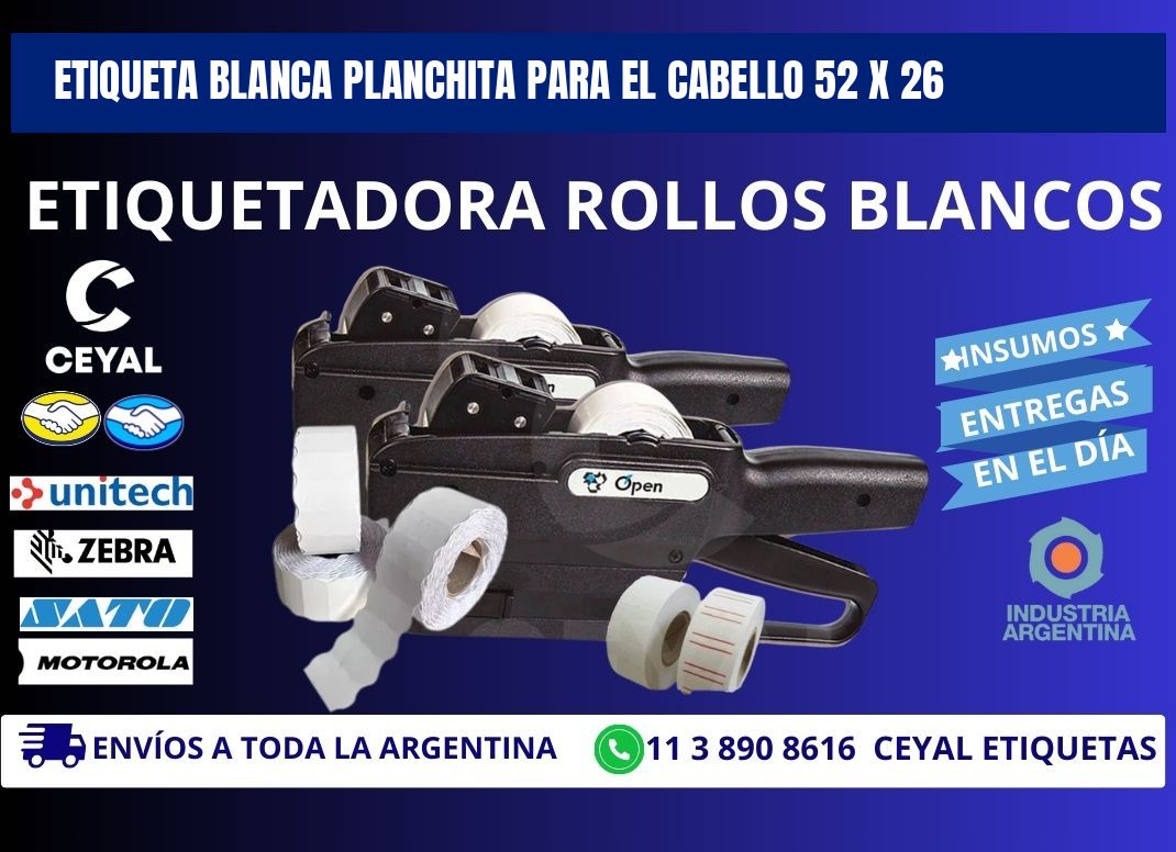 ETIQUETA BLANCA PLANCHITA PARA EL CABELLO 52 x 26