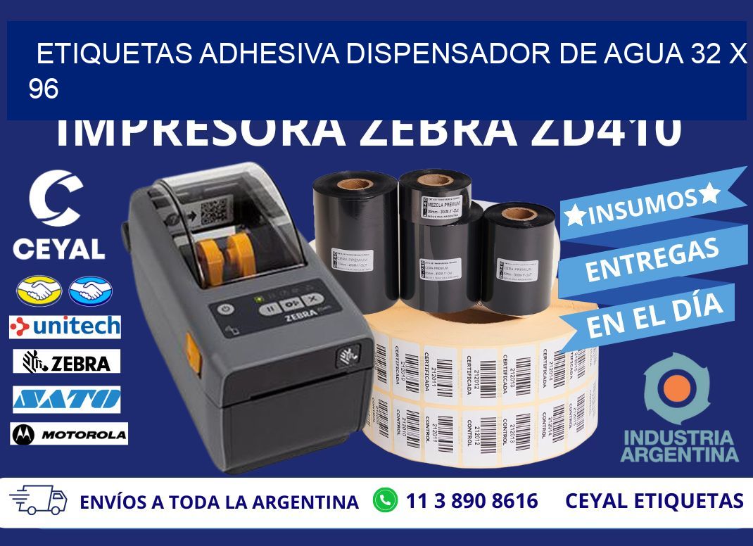 ETIQUETAS ADHESIVA DISPENSADOR DE AGUA 32 x 96