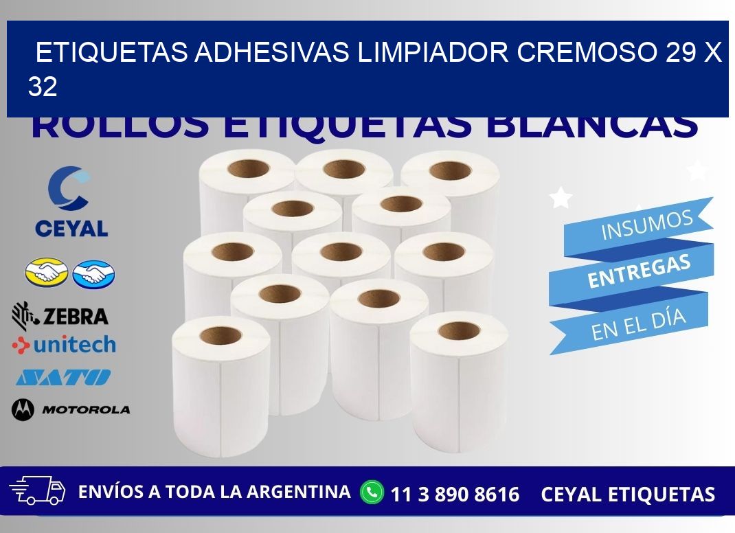 ETIQUETAS ADHESIVAS LIMPIADOR CREMOSO 29 x 32