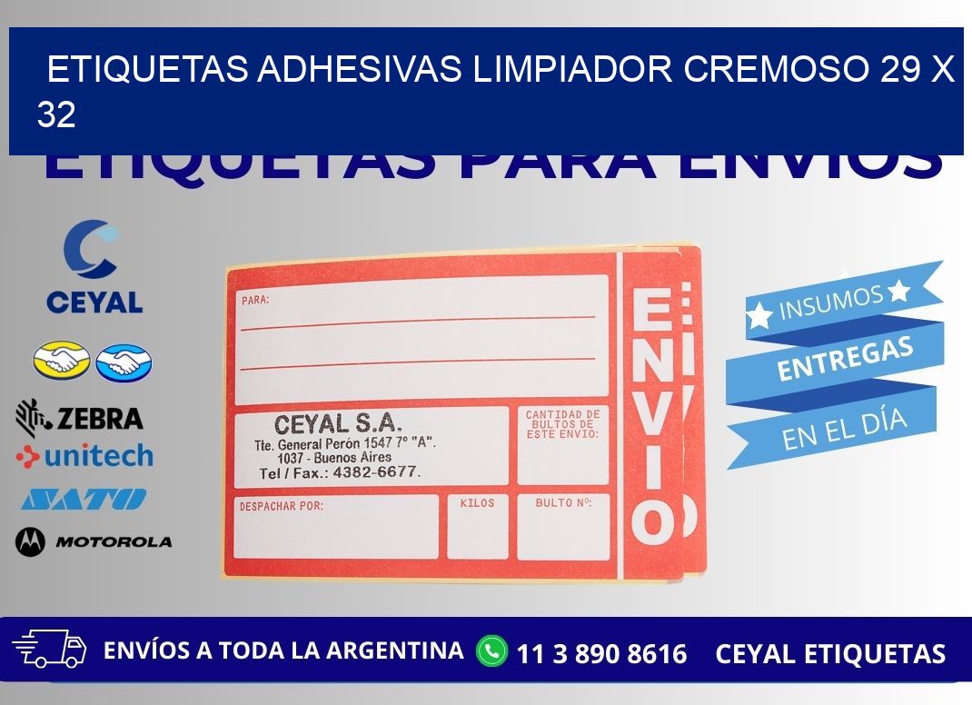 ETIQUETAS ADHESIVAS LIMPIADOR CREMOSO 29 x 32