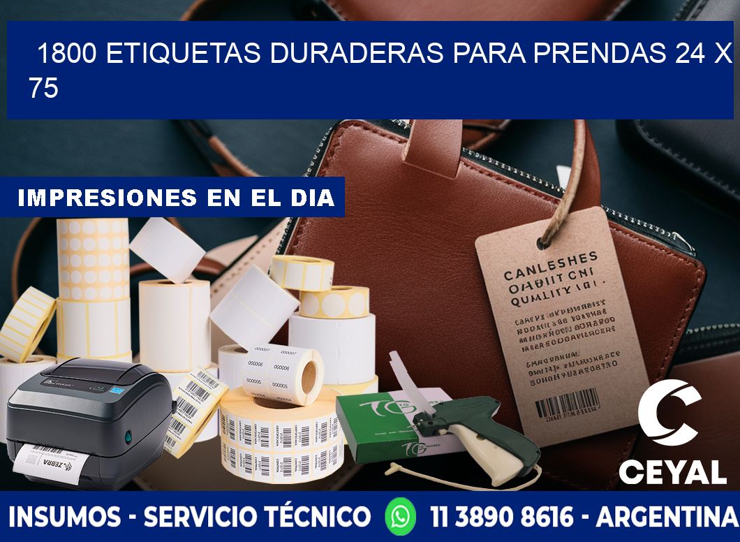 1800 ETIQUETAS DURADERAS PARA PRENDAS 24 x 75