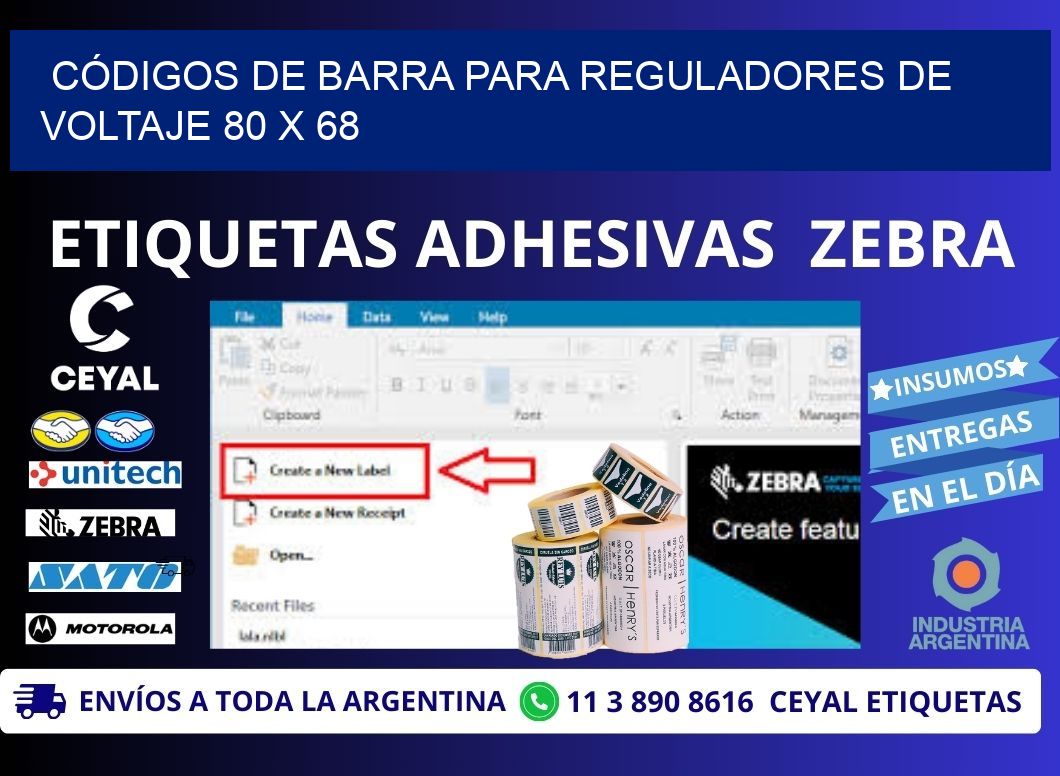 CÓDIGOS DE BARRA PARA REGULADORES DE VOLTAJE 80 x 68