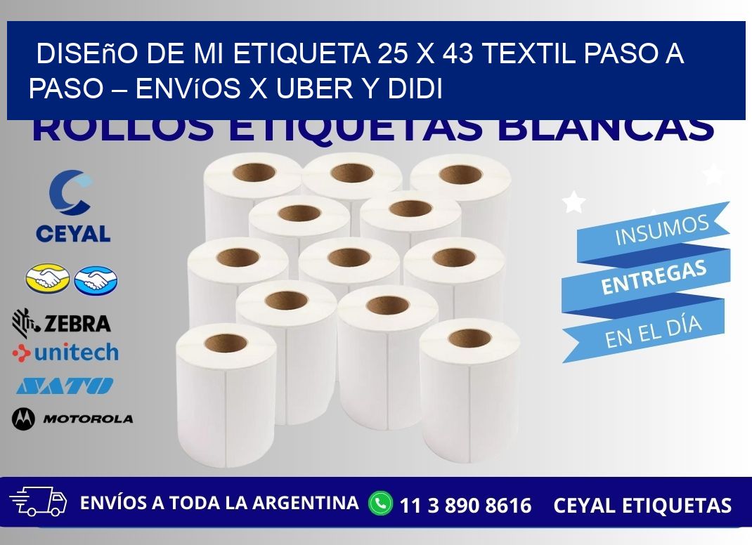 Diseño de mi Etiqueta 25 x 43 textil paso a paso – Envíos x Uber y DiDi