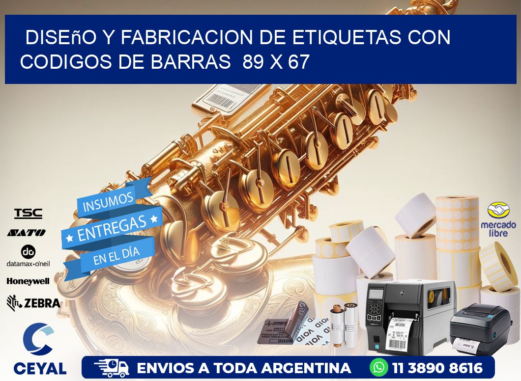 Diseño y Fabricacion de Etiquetas con Codigos de Barras  89 x 67