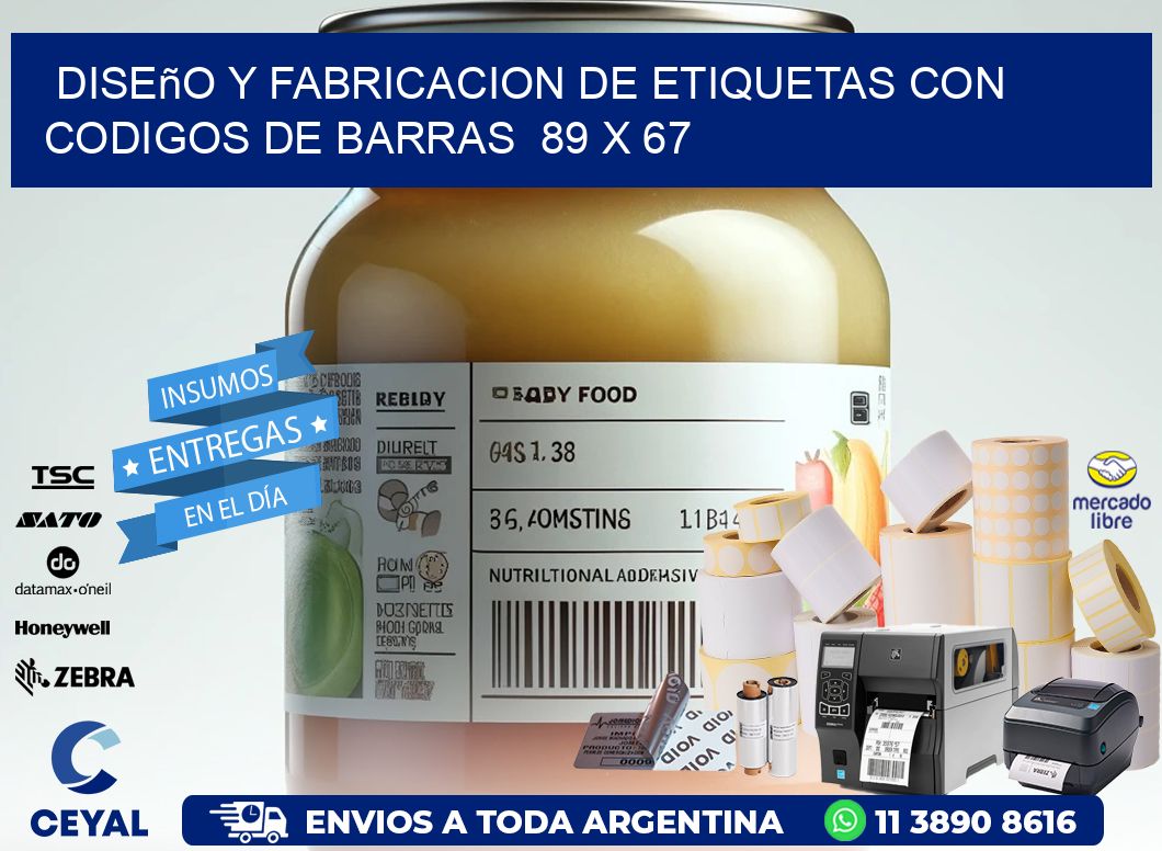 Diseño y Fabricacion de Etiquetas con Codigos de Barras  89 x 67