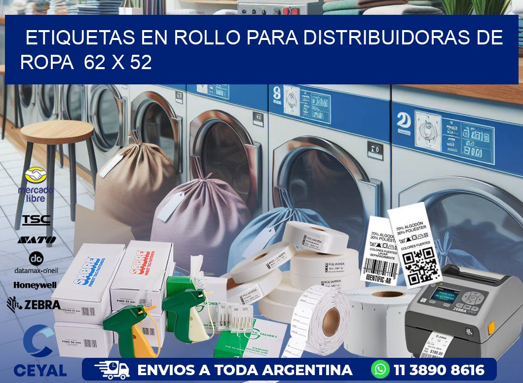 ETIQUETAS EN ROLLO PARA DISTRIBUIDORAS DE ROPA  62 x 52