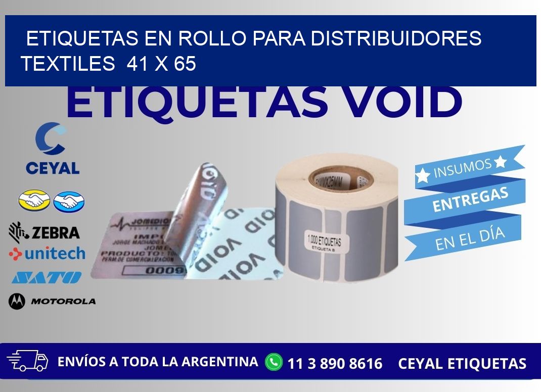 ETIQUETAS EN ROLLO PARA DISTRIBUIDORES TEXTILES  41 x 65