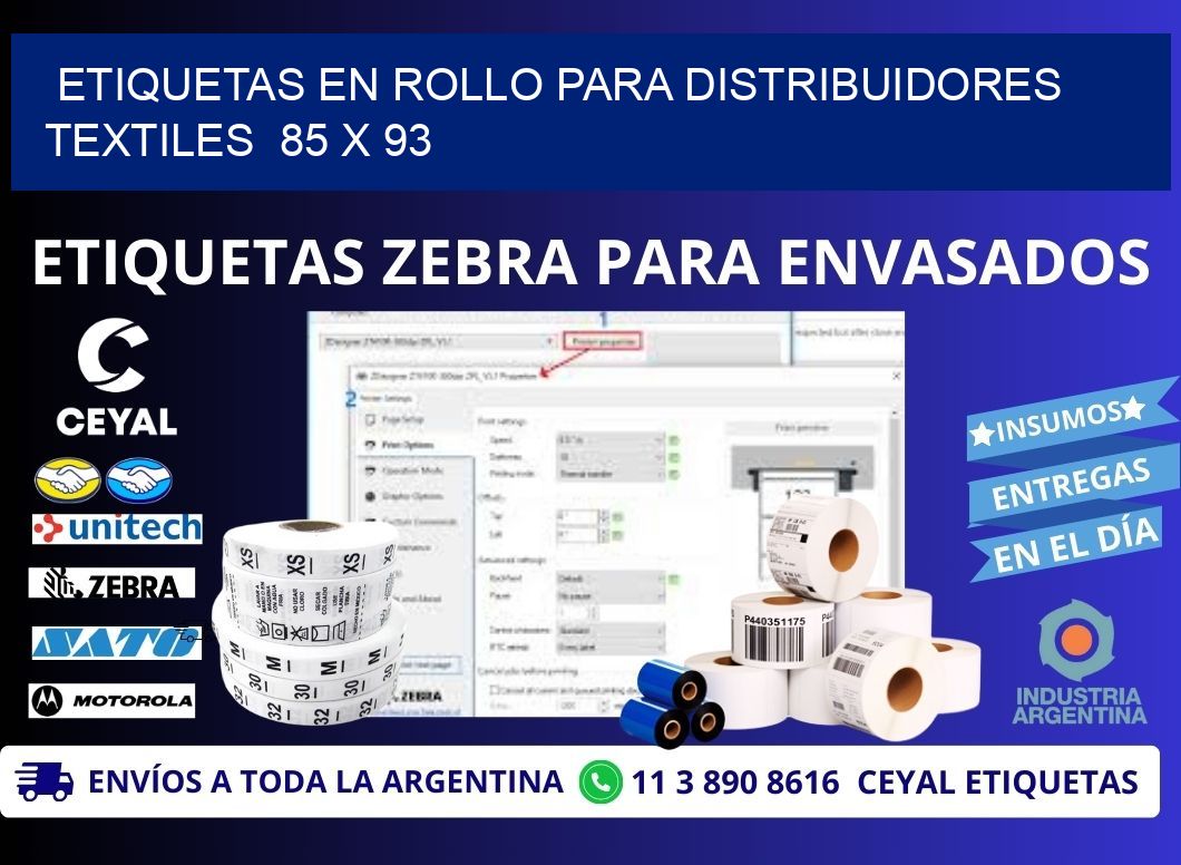 ETIQUETAS EN ROLLO PARA DISTRIBUIDORES TEXTILES  85 x 93