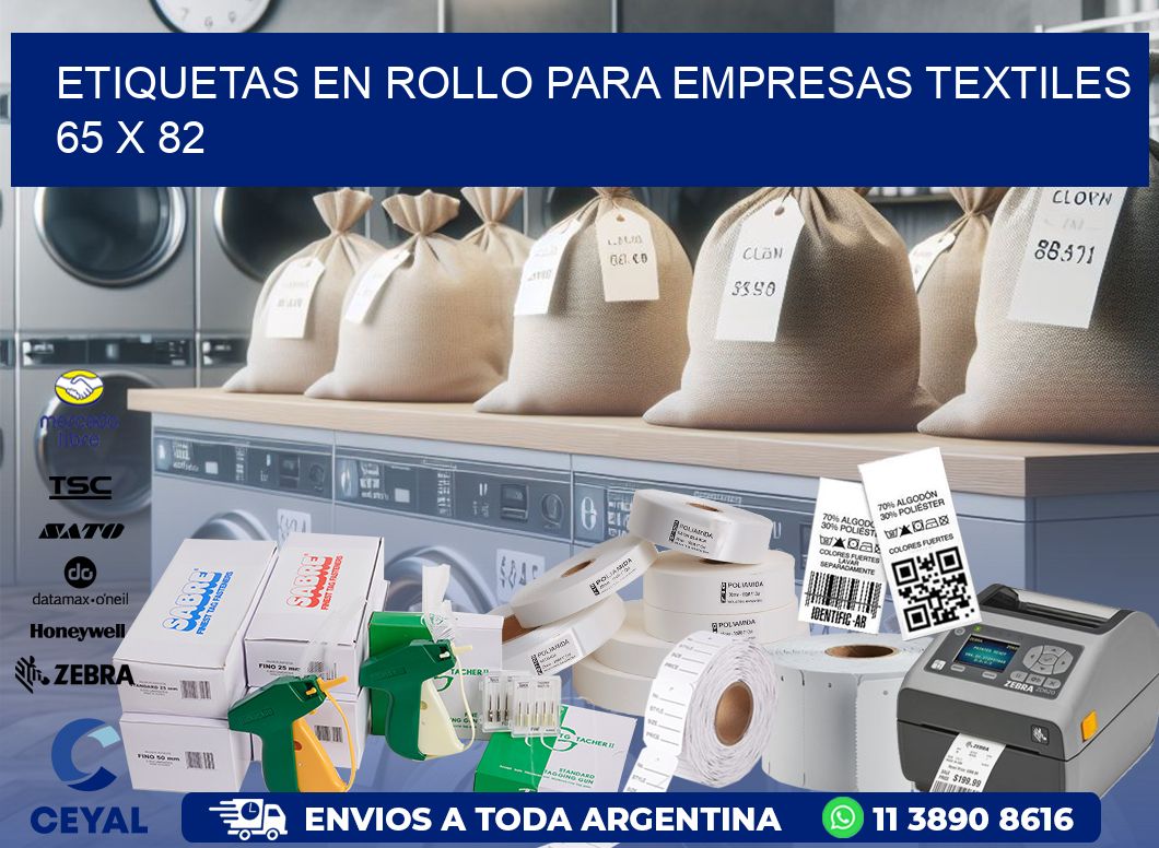 ETIQUETAS EN ROLLO PARA EMPRESAS TEXTILES  65 x 82