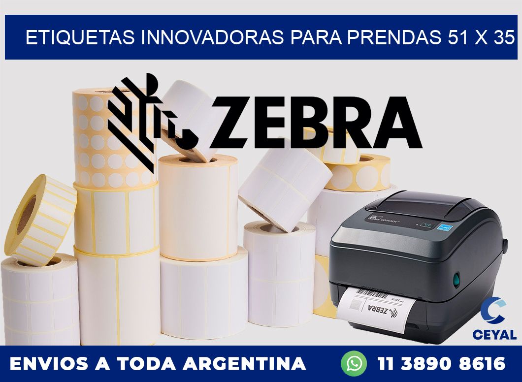 ETIQUETAS INNOVADORAS PARA PRENDAS 51 x 35