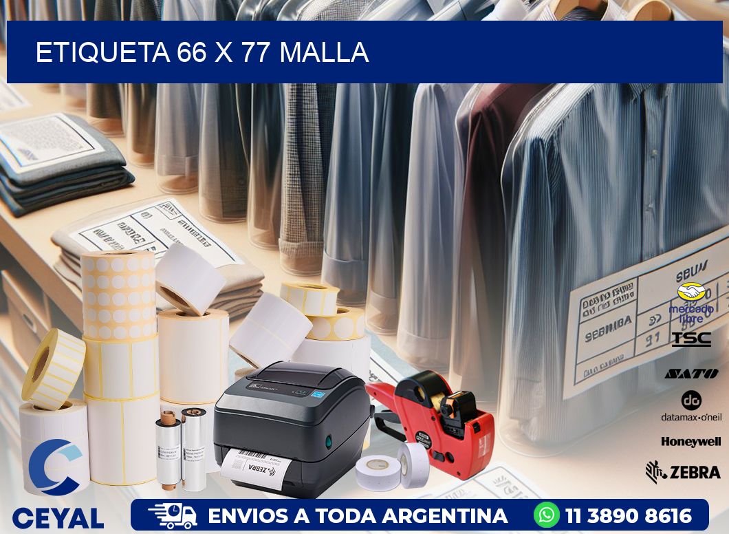 Etiqueta 66 x 77 malla