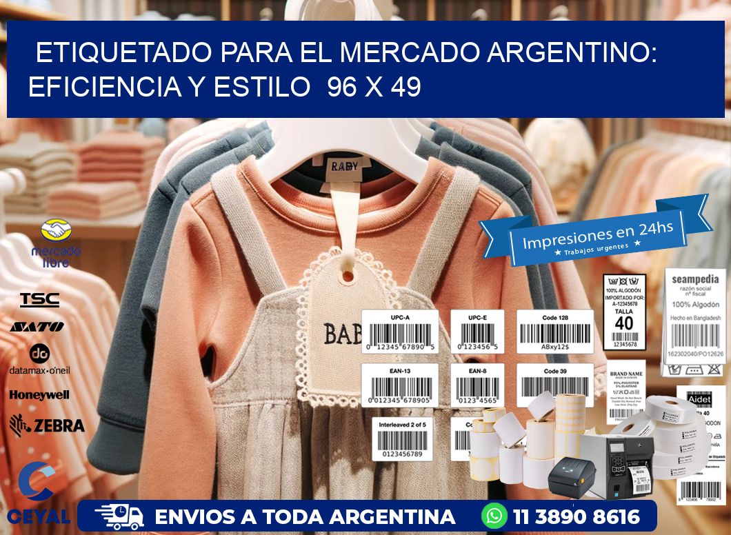 Etiquetado para el Mercado Argentino: Eficiencia y Estilo  96 x 49