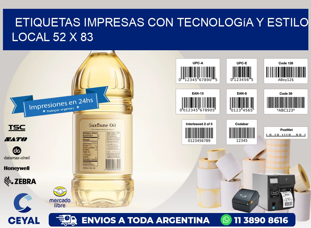 Etiquetas Impresas con Tecnología y Estilo Local 52 x 83