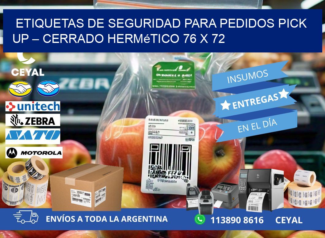 Etiquetas de seguridad para pedidos pick up – Cerrado hermético 76 x 72