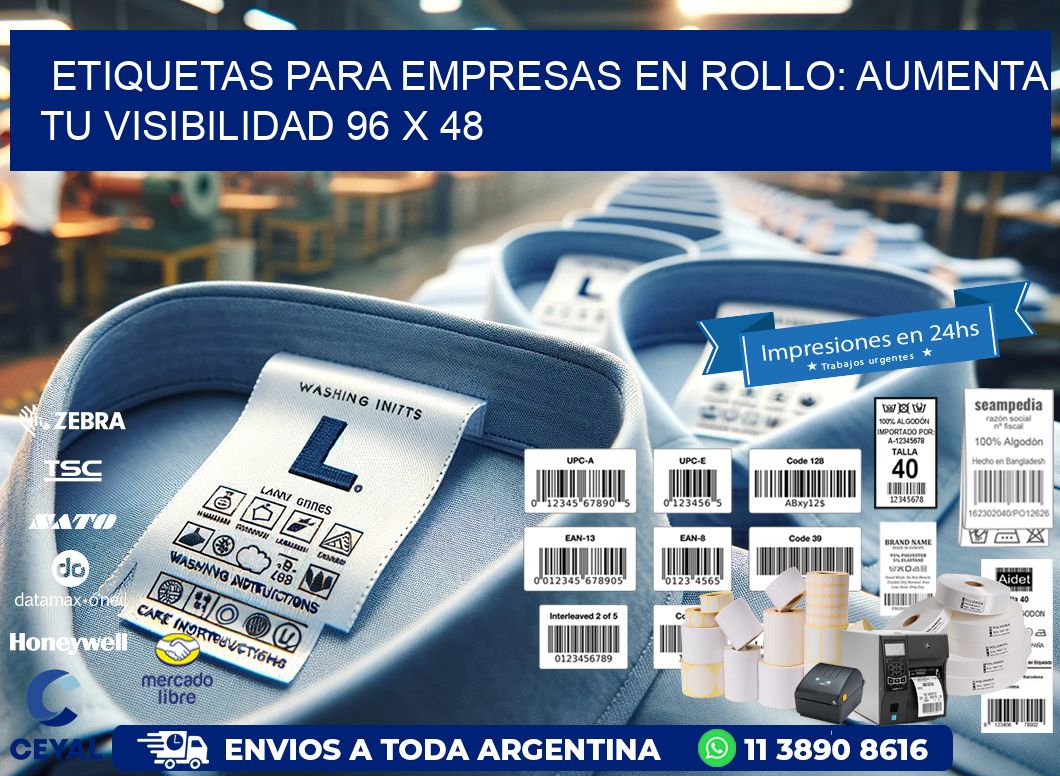 Etiquetas para Empresas en Rollo: Aumenta tu Visibilidad 96 x 48