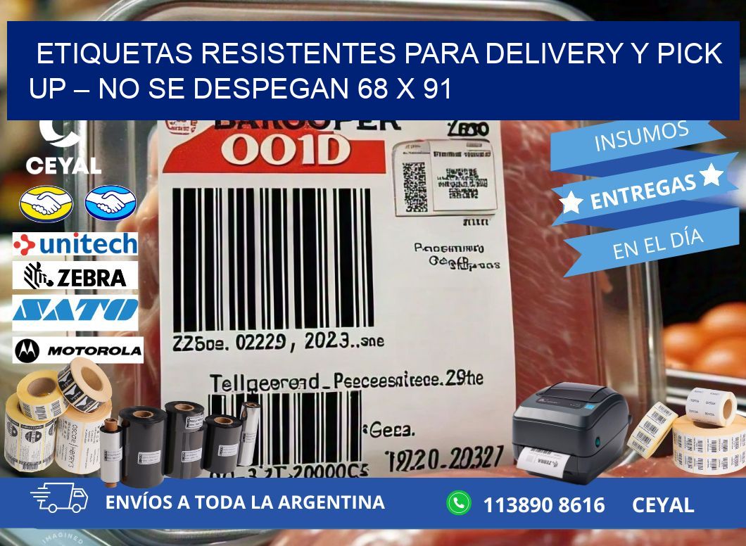 Etiquetas resistentes para delivery y pick up – No se despegan 68 x 91