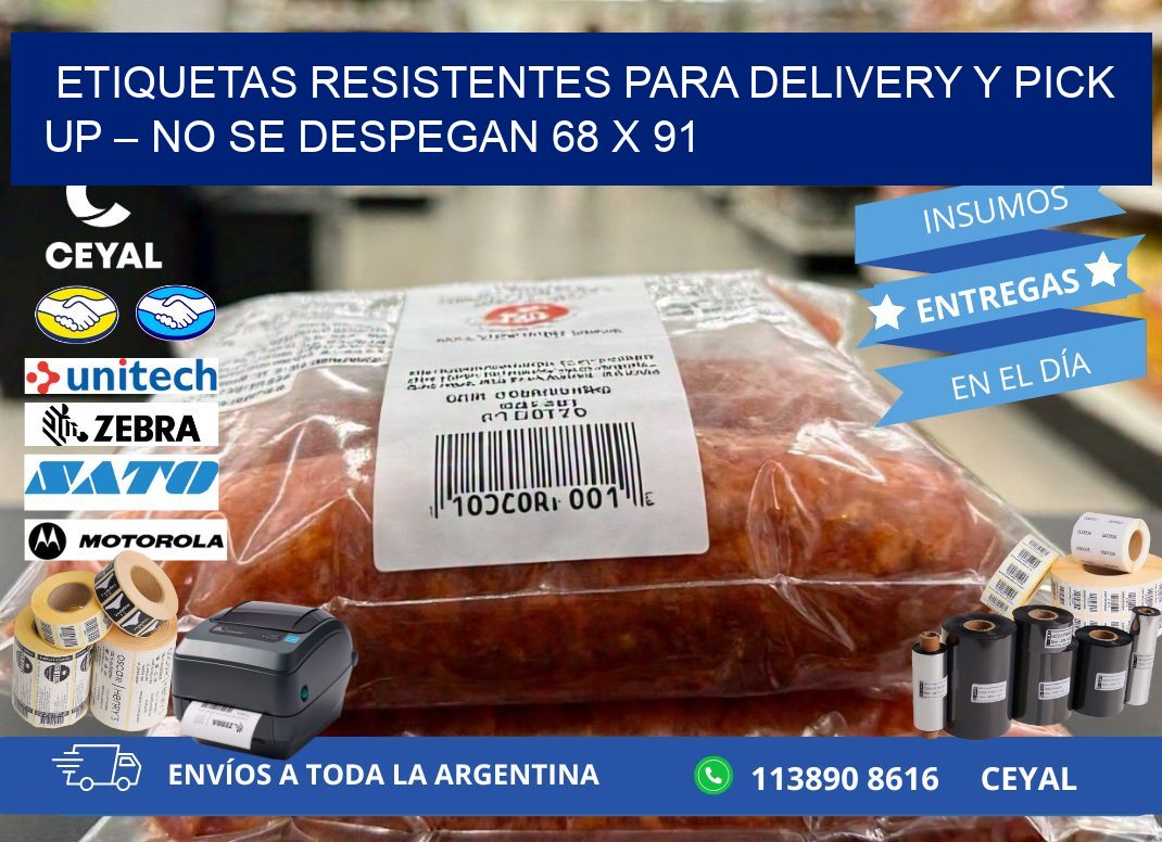 Etiquetas resistentes para delivery y pick up – No se despegan 68 x 91