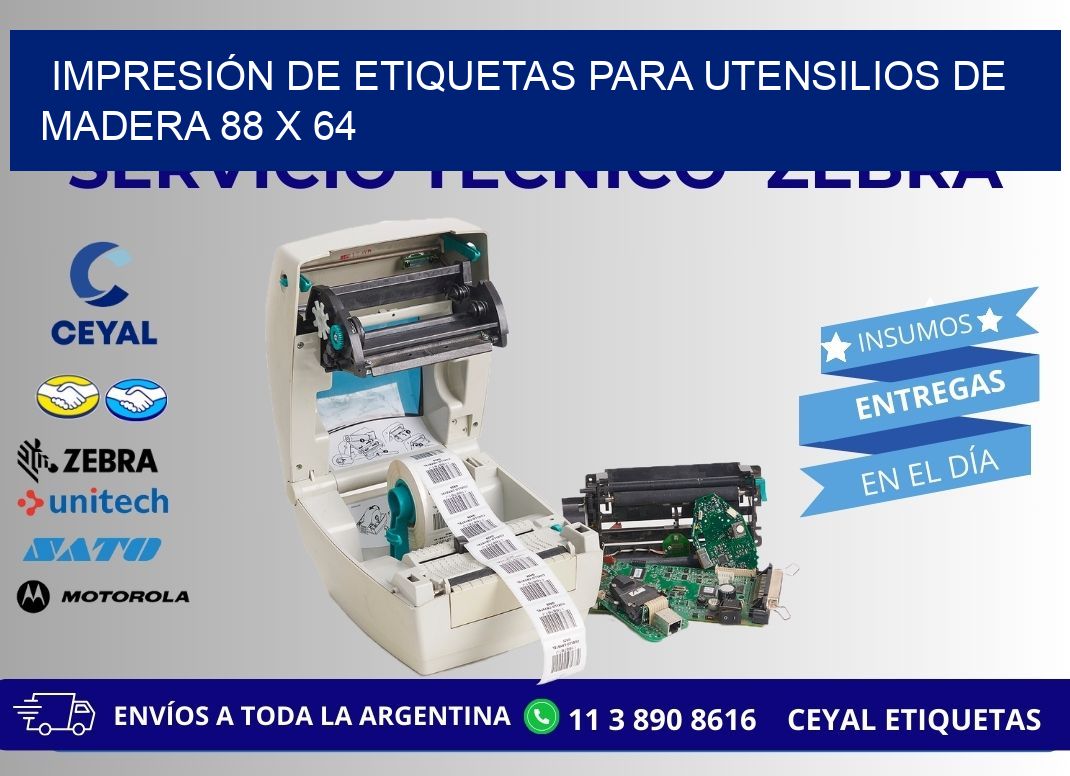 IMPRESIÓN DE ETIQUETAS PARA UTENSILIOS DE MADERA 88 x 64